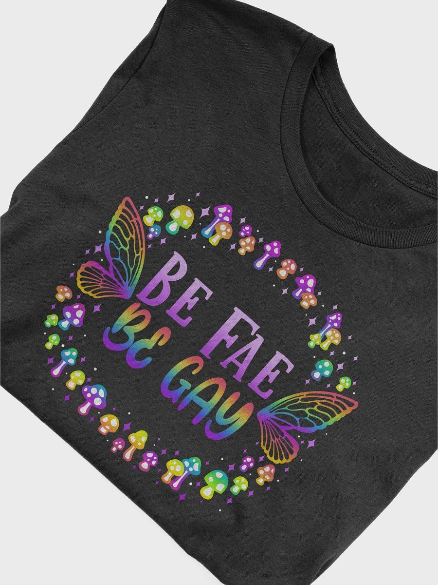 Be Fae Be Gay Tee - Pride 2024 product image (38)