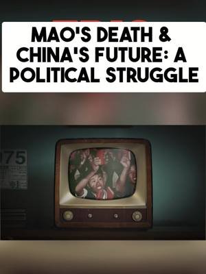 Mao's Death & China's Future: A Political Struggle Mao has died. Deng and Zhou push modernization as the Gang of Four is sidelined. Zhou’s death sparks Hua Guofeng’s rise, while people mourn Mao’s legacy and the trials reshape China’s future. #China #Mao #RiseOfChina #EpicHistory