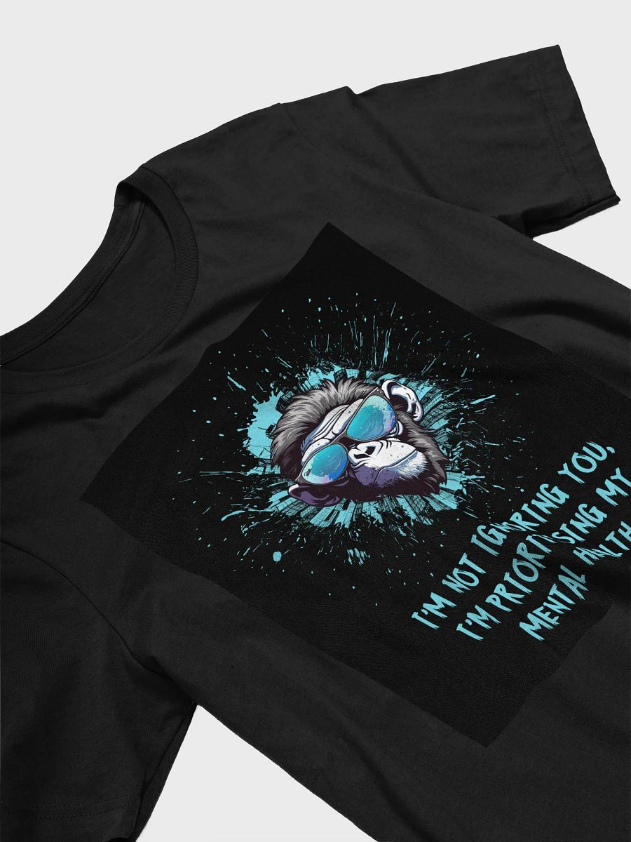 I'm Not Ignoring You Monkey T-Shirt Sarcastic Funny T-Shirt product image (3)
