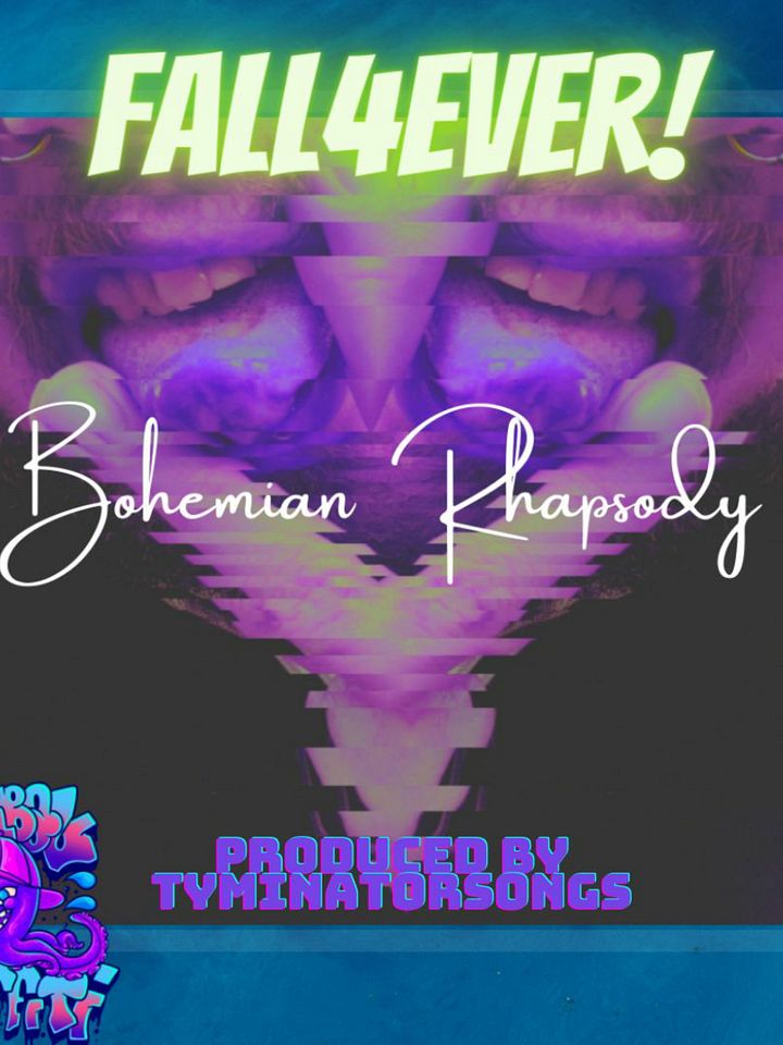 Fall4ever Bohemian Rhapsody Remix Prod By Tyminatorsongs product image (2)