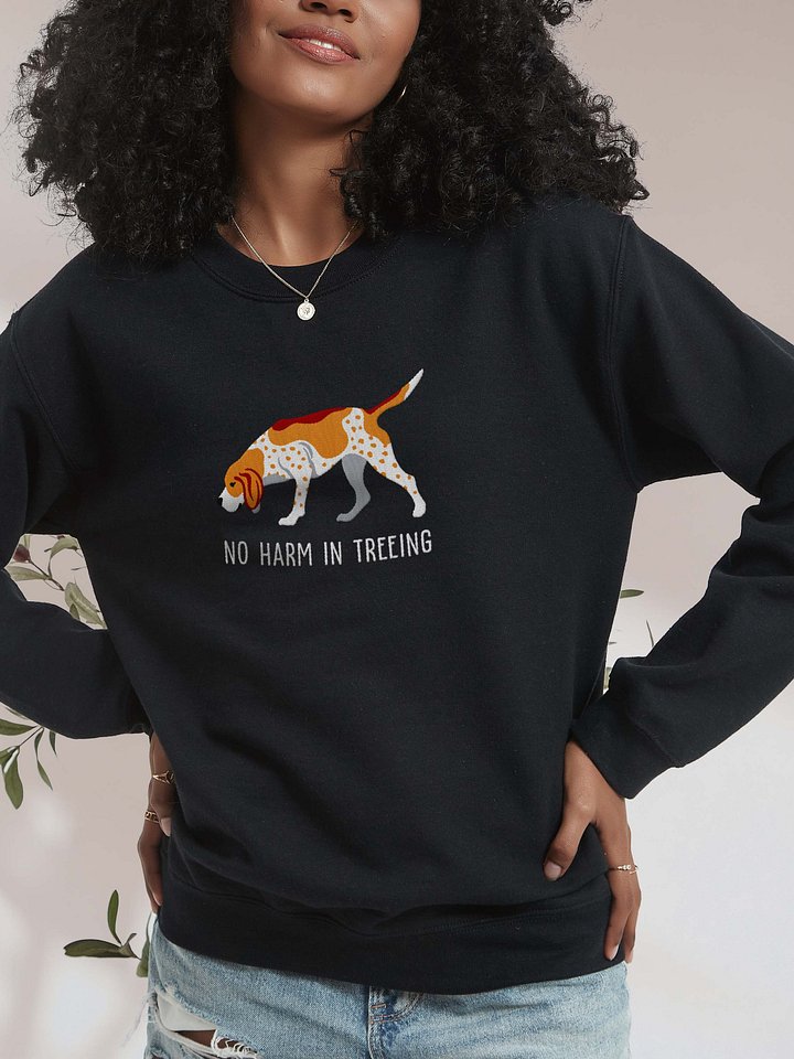 No Harm in Treeing Sweatshirt (Embroidered) of a Redtick Coonhound product image (2)