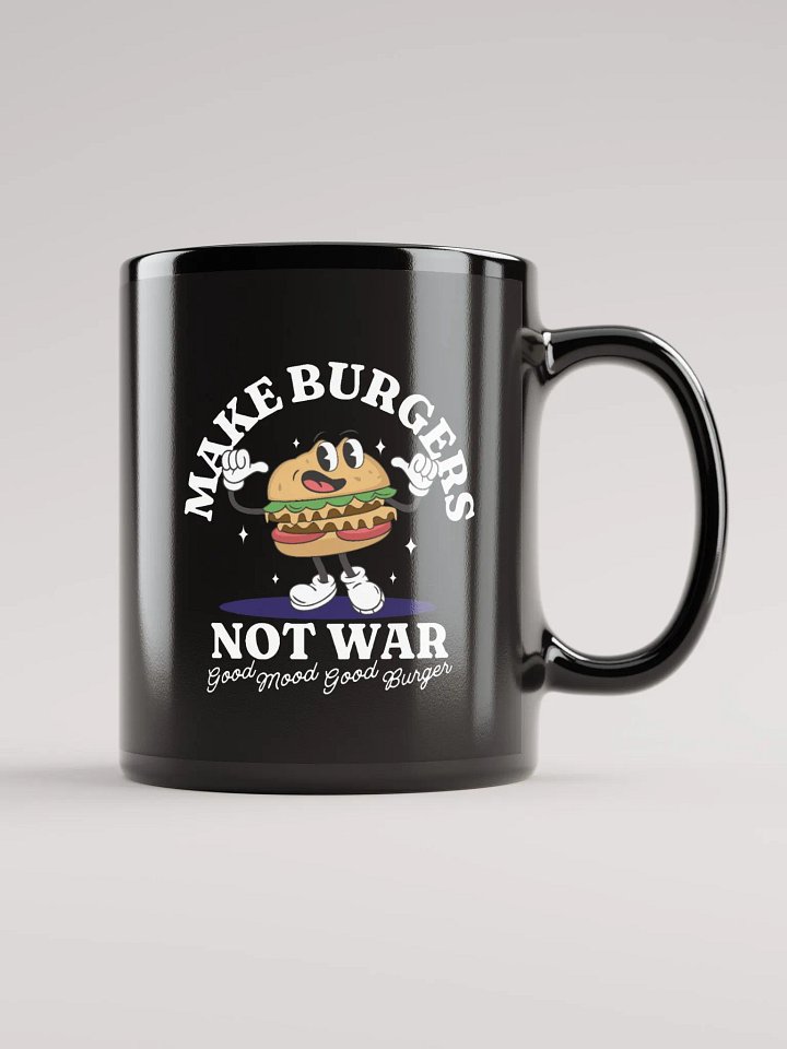 Make Burgers Not War | Black Mug product image (1)