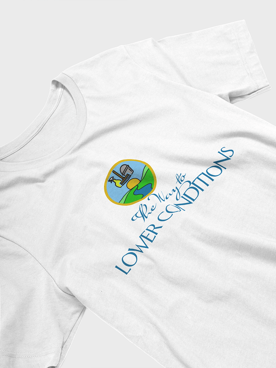 'THE WAY TO LOWER CONDITIONS' T-SHIRT product image (3)