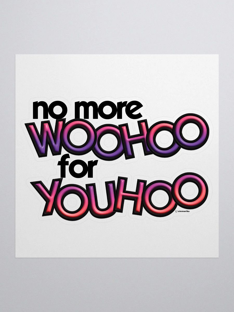 WooHoo for YouHoo Sticker product image (1)