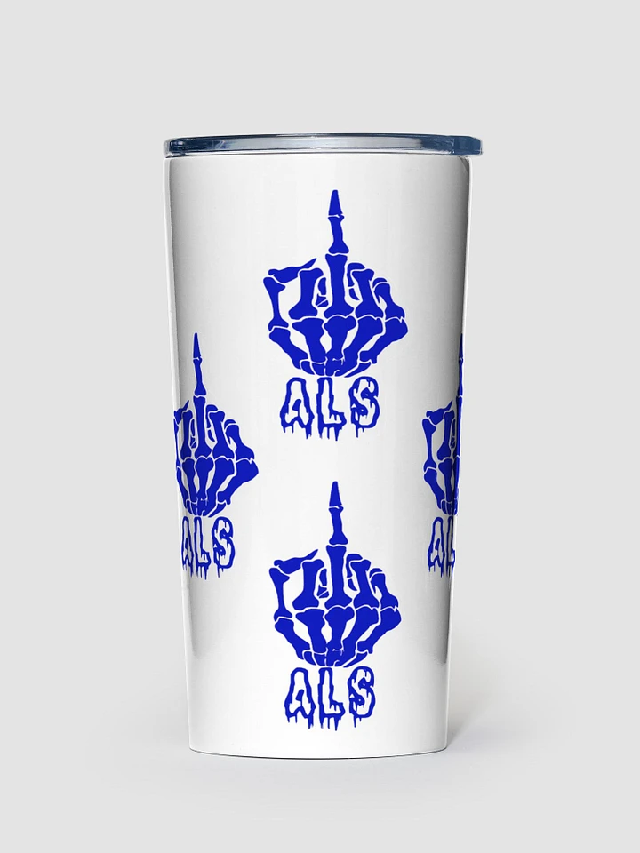 F*ck ALS Stainless Steel Tumbler product image (1)