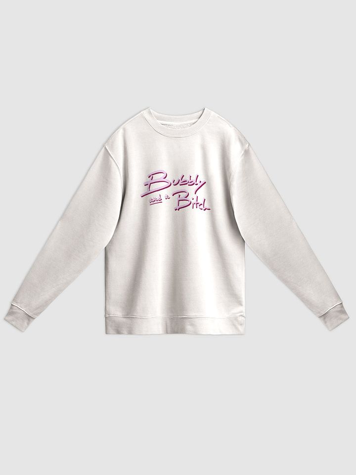 Bubbly and a B*tch (pink shadow design) printed pigment crewneck product image (7)