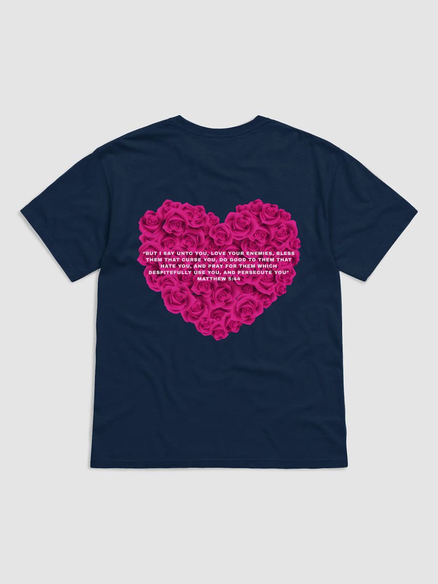 Love Your Enemies Rose Heart T-Shirt product image (1)
