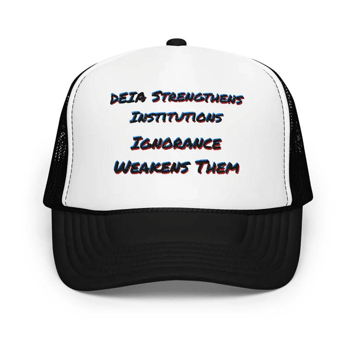 Hands Off DEIA, DEIA Strengthens Institutions (words only), Embroidered Trucker Hat product image (3)