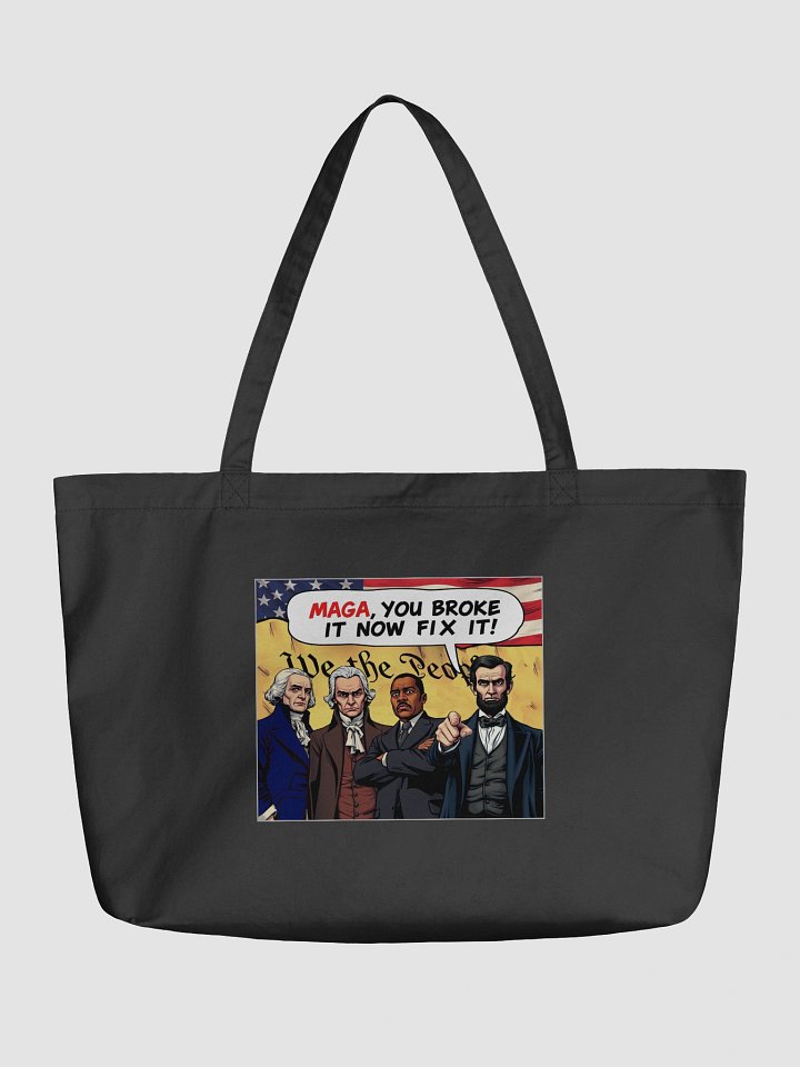 MAGA You Broke It Now Fix It! Eco Friendly Tote Bag product image (1)