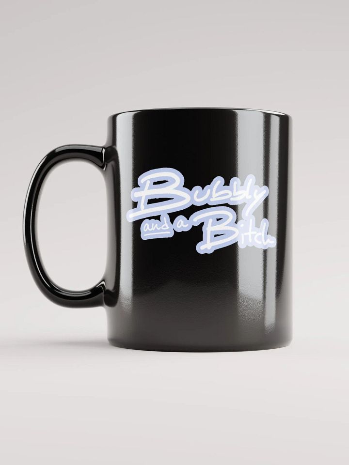 Bubbly and a B*tch (lined design, #BDCAEF) glossy black mug product image (1)