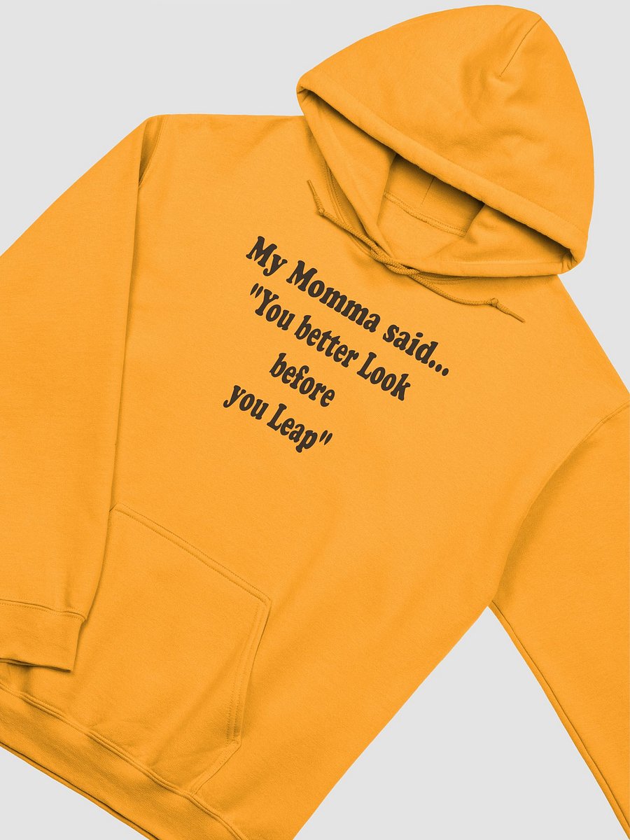 You Better Look Before You Leap hoodie product image (21)
