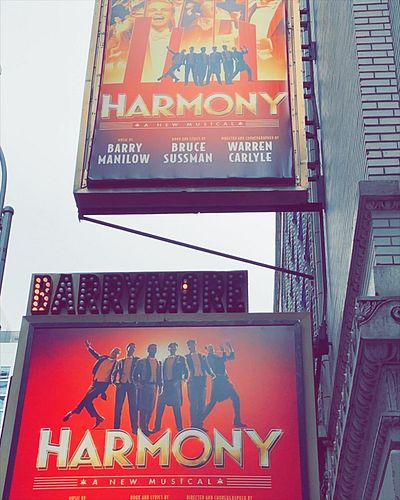 Harmony: Previews. Second time seeing this! :) finally it’s on broadway! :)