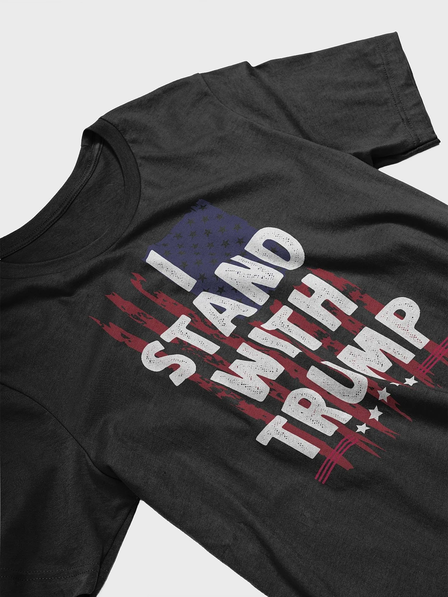 I Stand With Trump Support Donald Trump Politic T-Shirt product image (3)