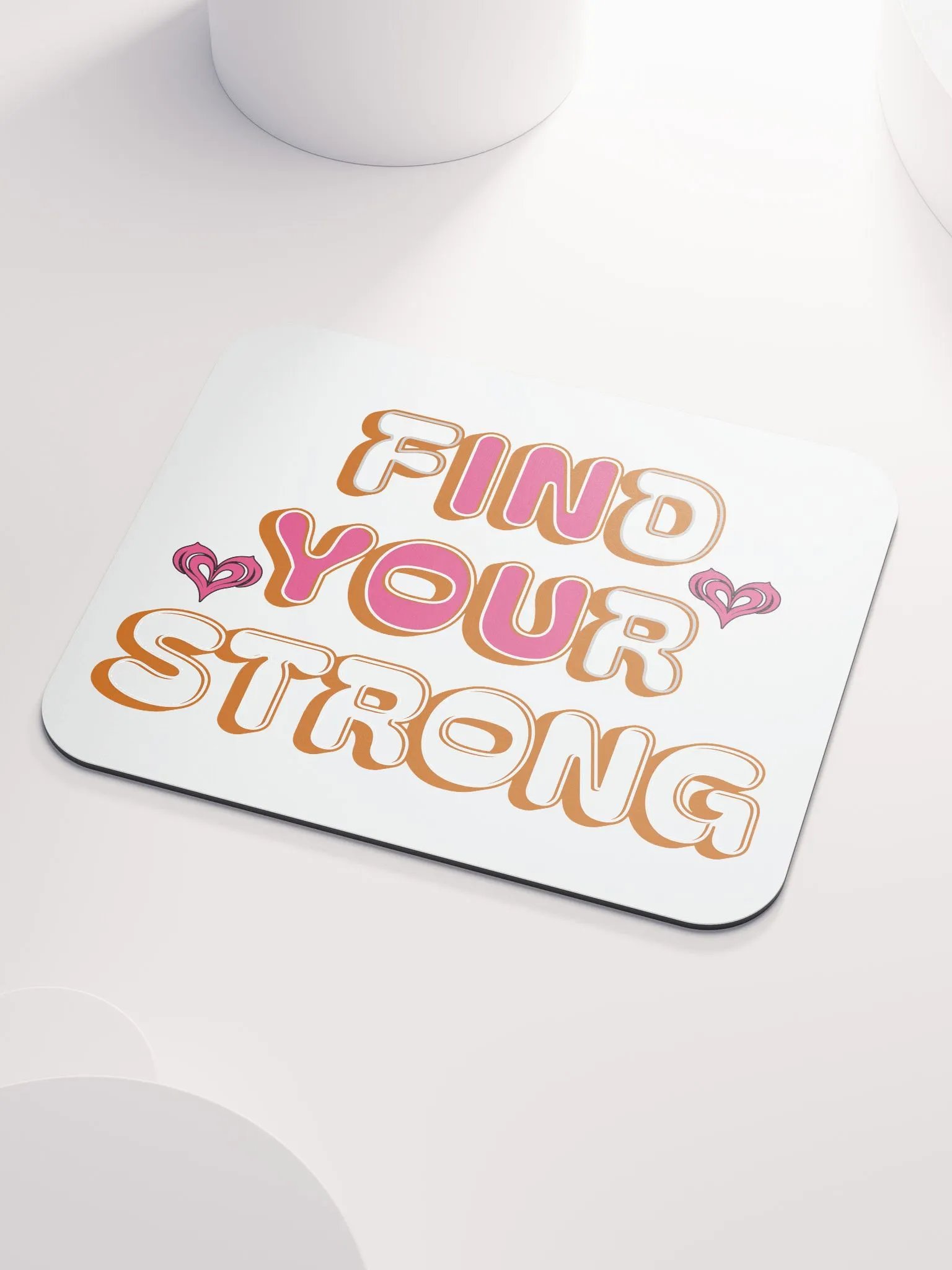 Find Your Strong In You Heart Mouse Pad product image (3)