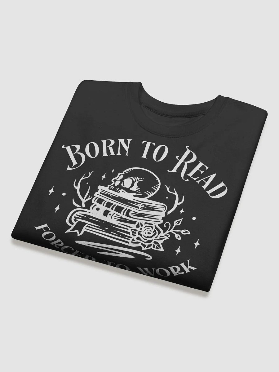 Born To Read Forced To Work Hoodie product image (4)