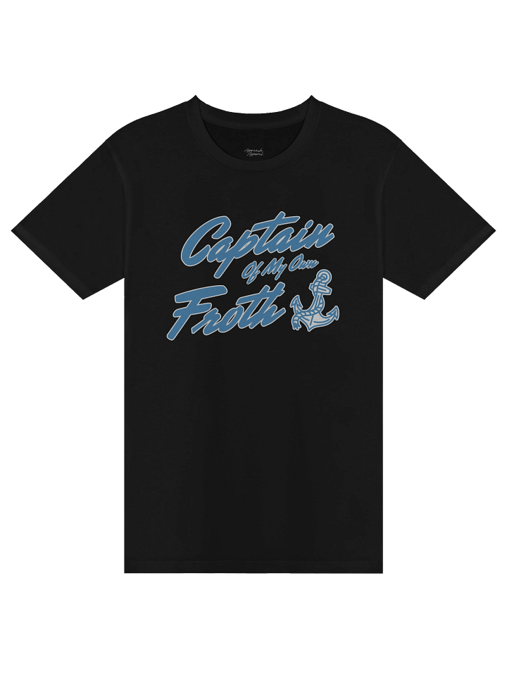 Captain of My Own Froth Tee product image (1)