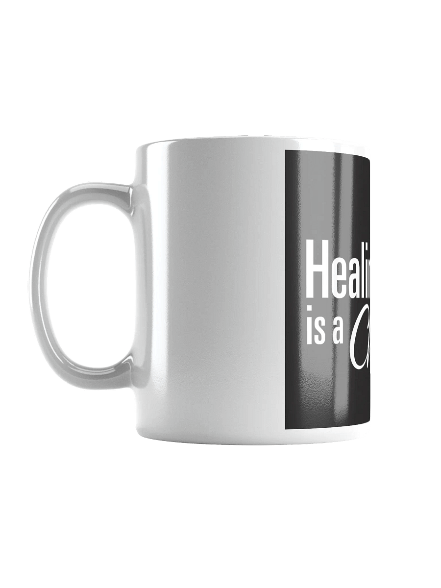 Healing Is A Choice - White Glossy Mug product image (6)