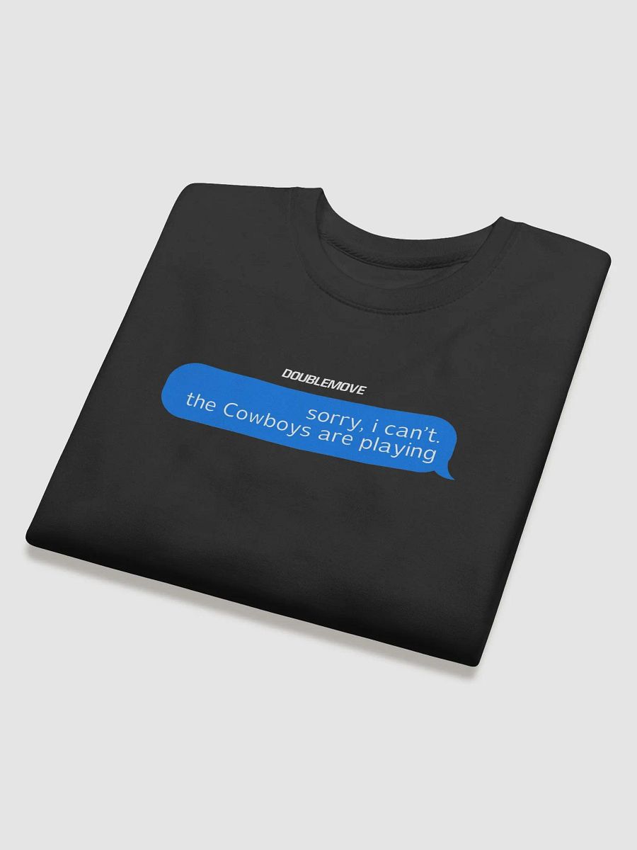 "Cowboys are Playing" Sweatshirt product image (3)