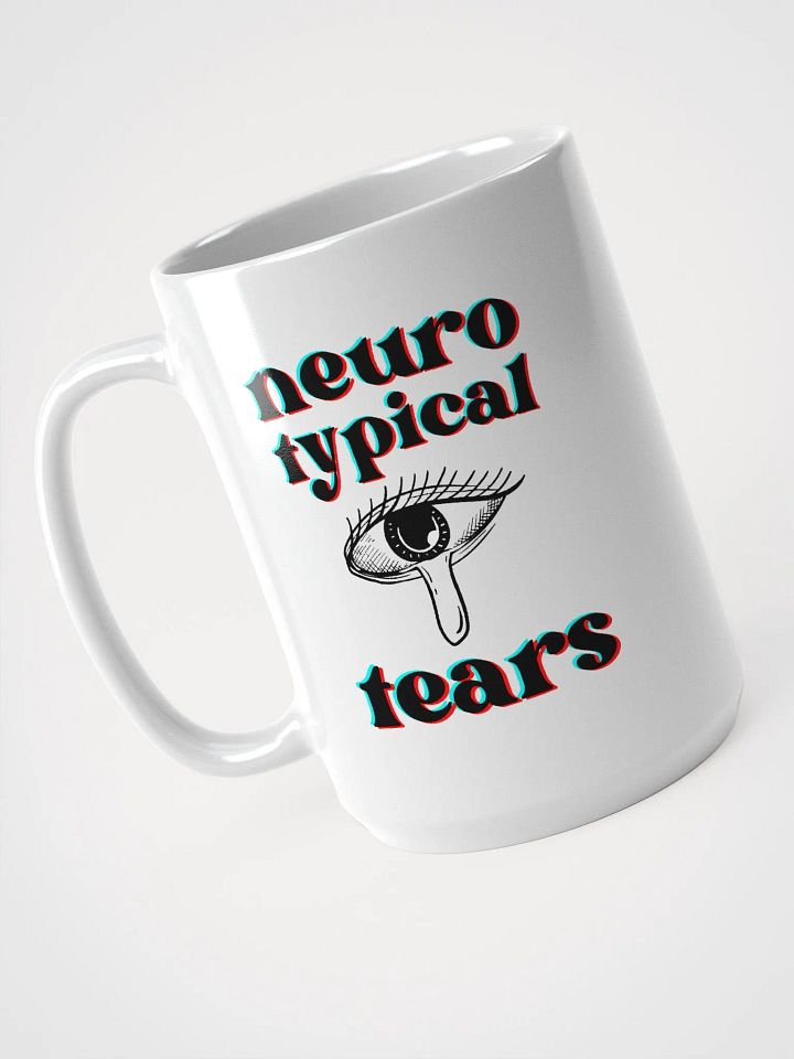 NEUROTYPICAL TEARS white glossy mug product image (1)