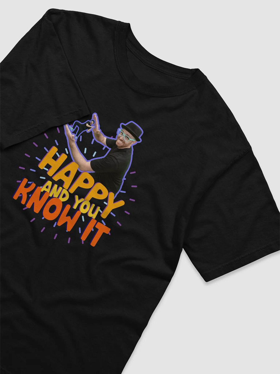 Happy and You Know It | T-Shirt product image (3)