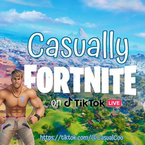 Guess WHAT? @CasualCoo is back in a hour for some Late Night Casually Fortnite on TikTok LIVE! Come watch, try to play or eve...