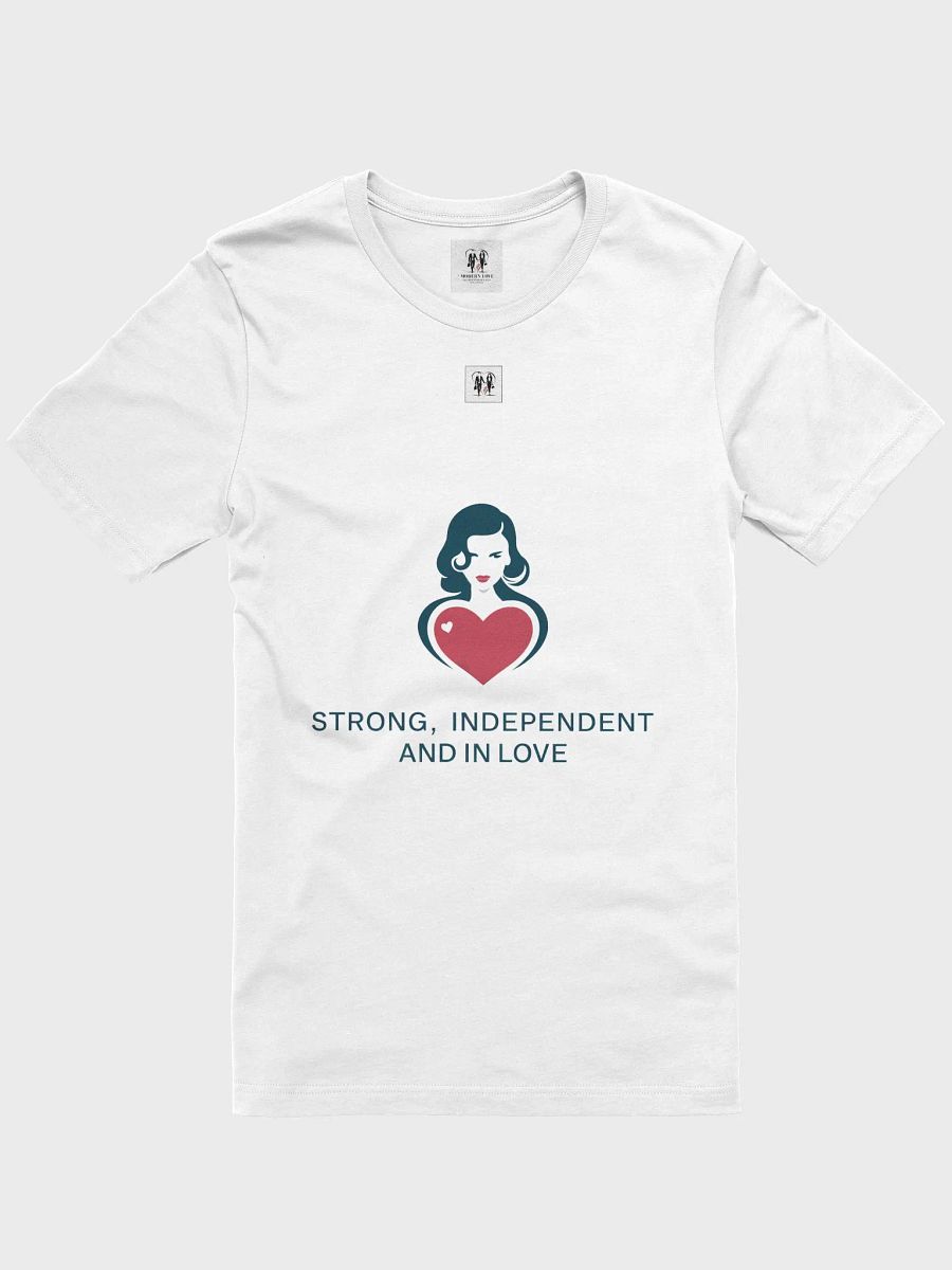 Strong Independent In Love Basic T-Shirt product image (1)