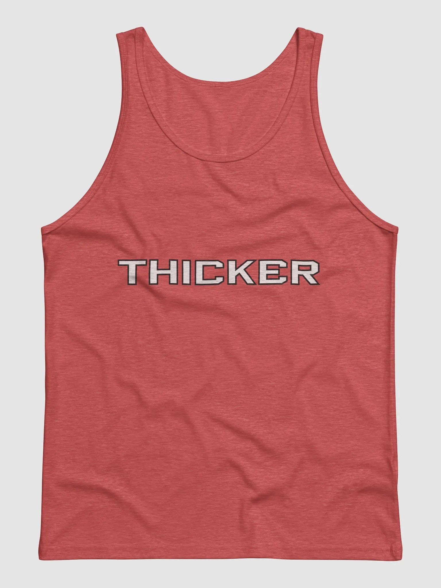 THICKER- Unisex Tank product image (28)