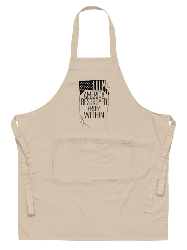 "America Destroyed From Within" apron product image (1)