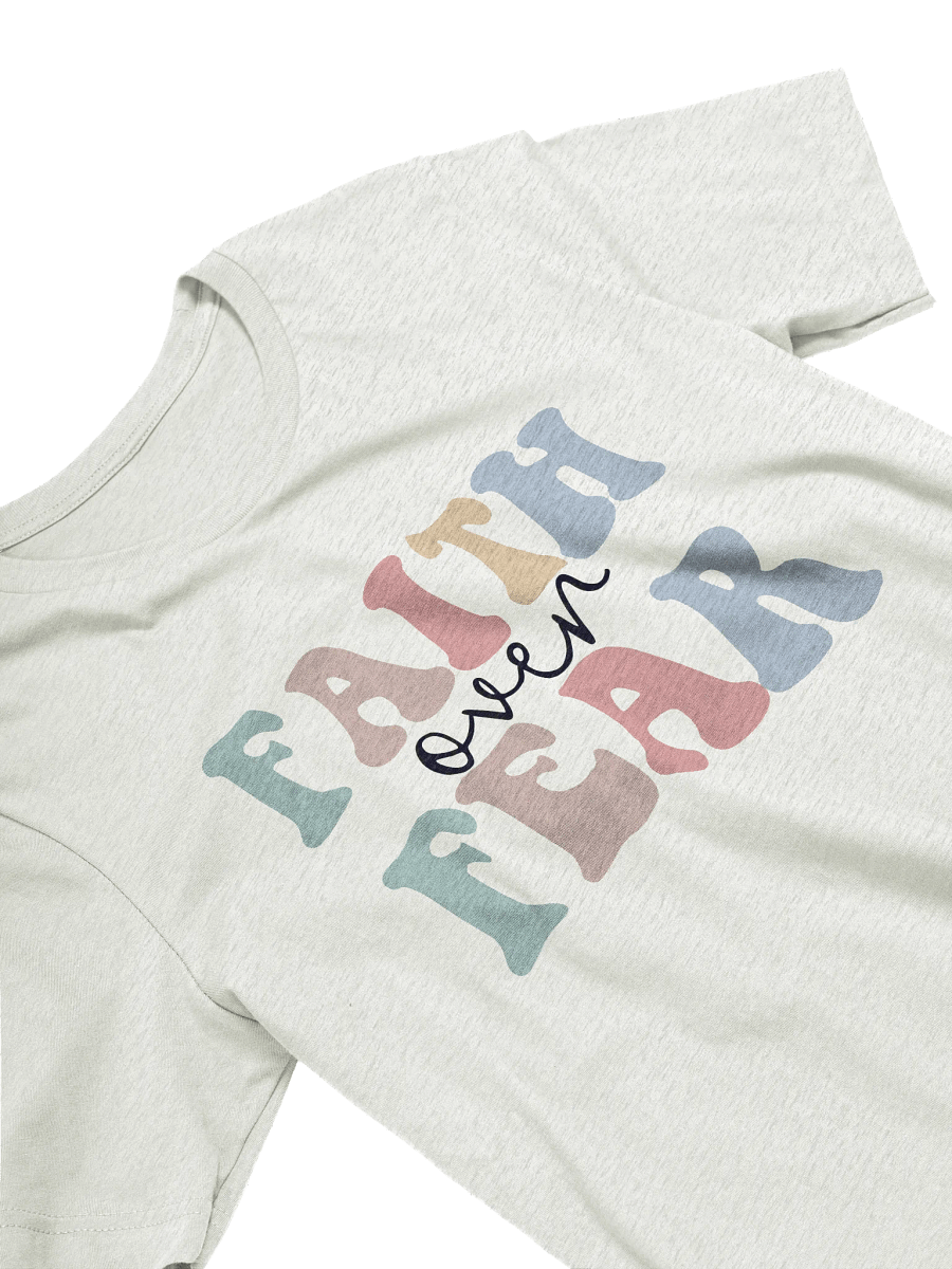 Faith Over Fear T-Shirt product image (4)