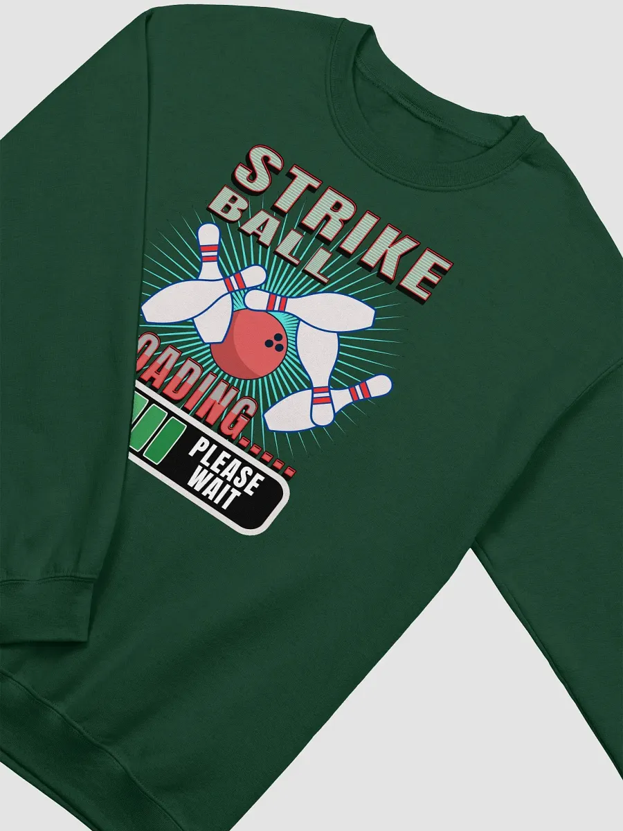 Strike Ball Loading Bowling Sweatshirt product image (6)