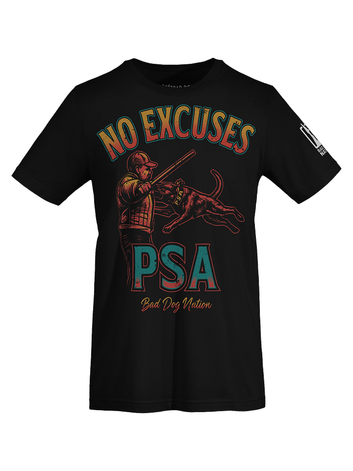 PSA No Excuses - PREMIUM ADULT UNISEX T-SHIRT product image (1)