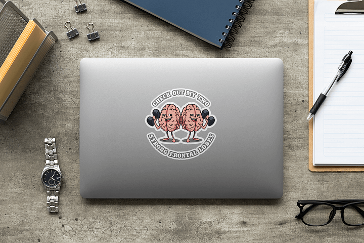 Check Out My Two Strong Frontal Lobes - Sticker product image (2)