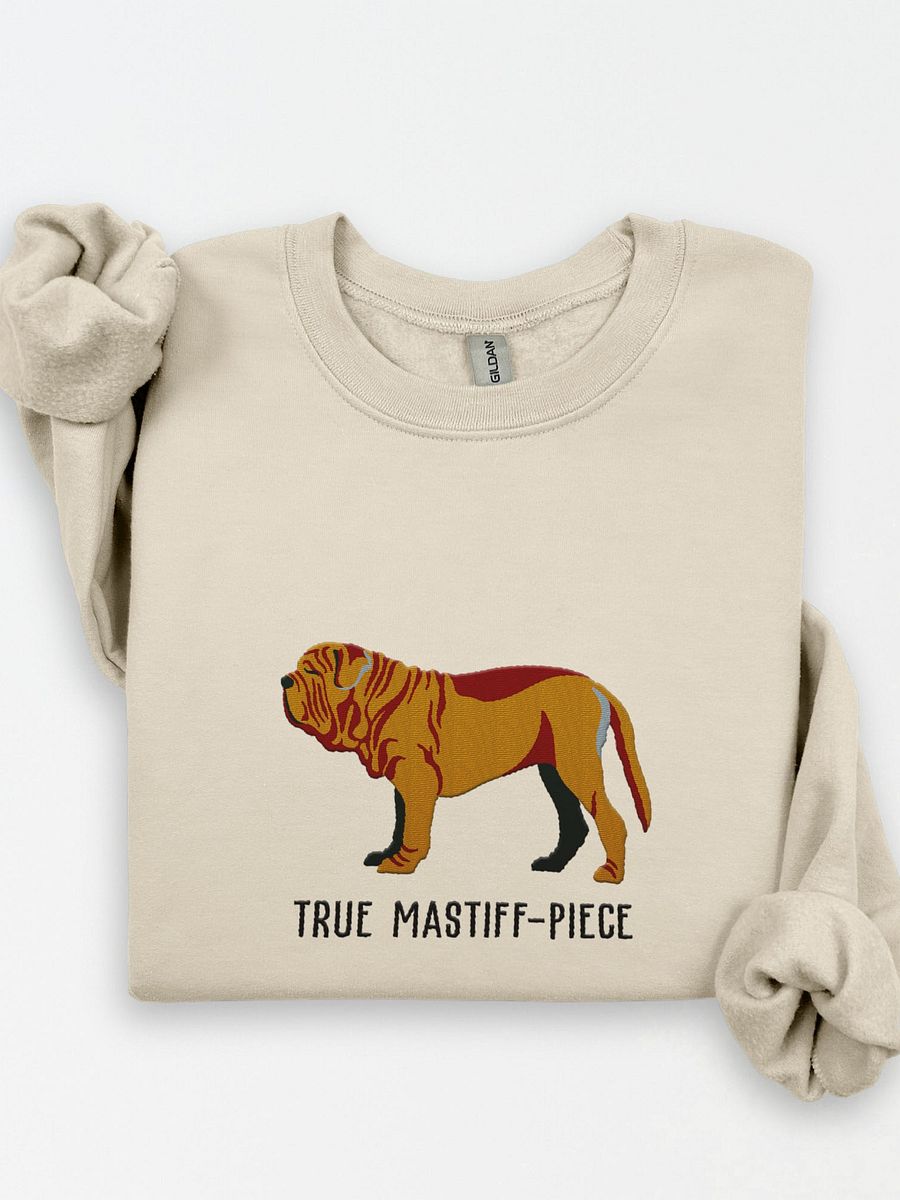 True Mastiff-Piece Sweatshirt (Embroidered) of a Neapolitan Mastiff product image (1)