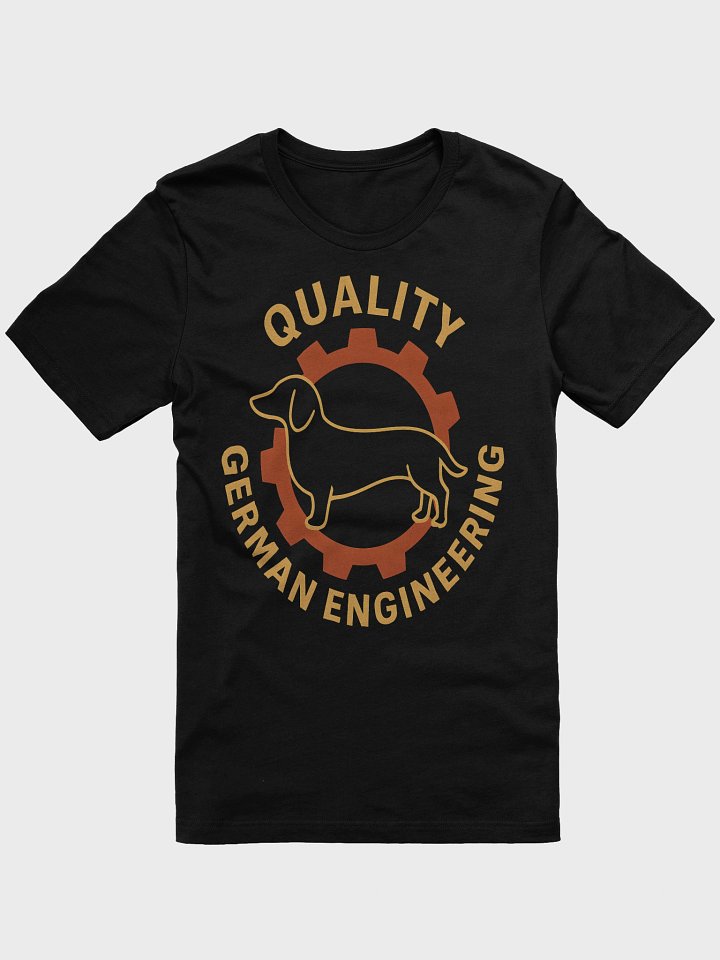 Quality German Engineering Dachshund Gear T-Shirt product image (1)