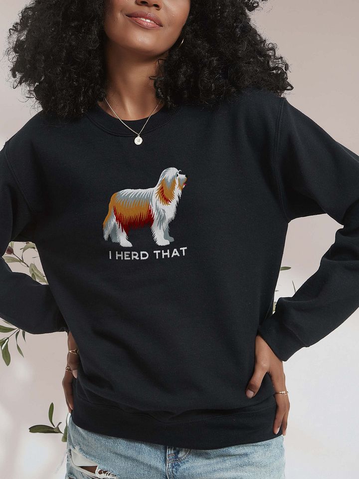 I Herd That Sweatshirt (Embroidered) of a Bearded Collie(Tan & White) product image (2)