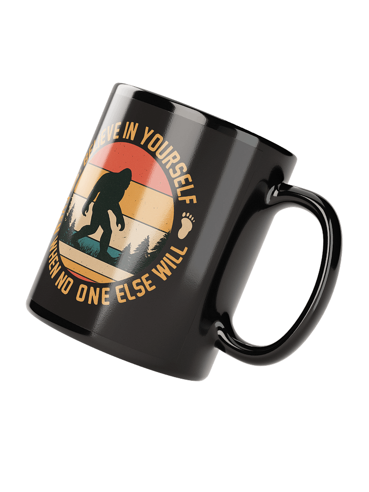 Bigfoot Believe in Yourself product image (3)