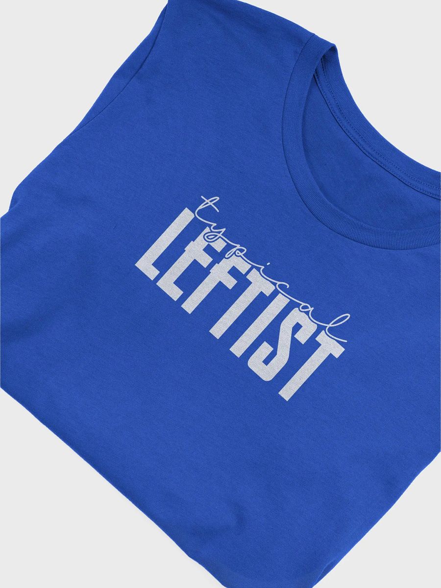 Typical Leftist Tee product image (5)