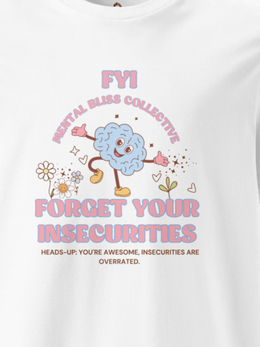 FYI "Forget Your Insecurities" T-Shirt – Embrace Your True Confidence product image (2)