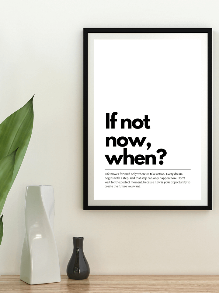 If Not Now When Minimalist Printable Wall Art product image (2)