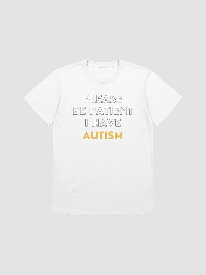 Please Be Patient I Have Autism Unisex T-Shirt V21 product image (7)