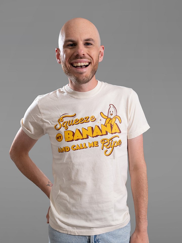 Men's Squeeze My Banana and Call Me Ripe T-Shirt product image (1)