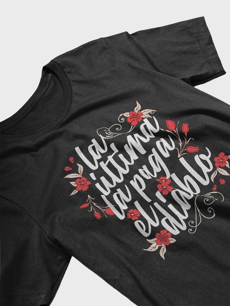 La Última La Paga El Diablo Camiseta Unisex product image (5)
