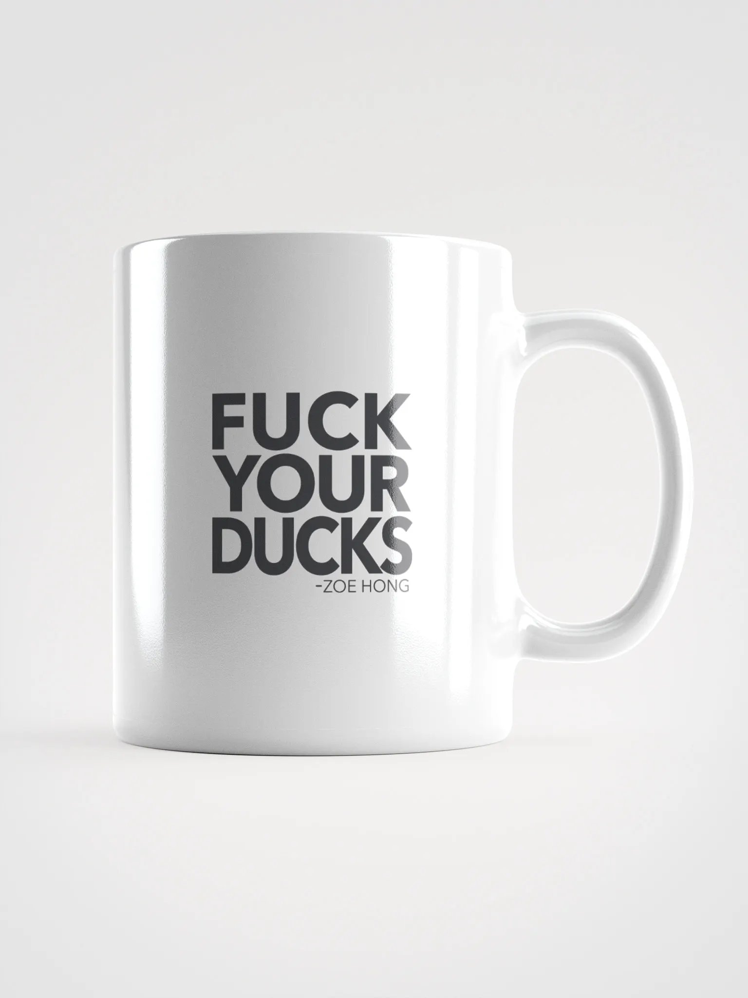 Bold Statement Mug - 'FUCK YOUR DUCKS' product image (1)