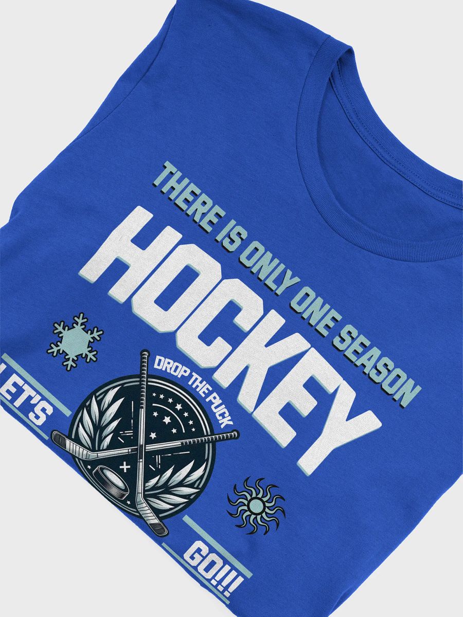 Funny Hockey T-Shirt - There is Only One Season: Hockey Season - Beer League Hockey Shirt for Men - Gift for Year-Round Hockey Players product image (6)