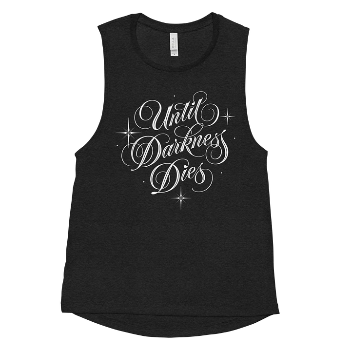 Until Darkness Dies (simple design) Bella+Canvas Women's Flowy Muscle Tank product image (2)