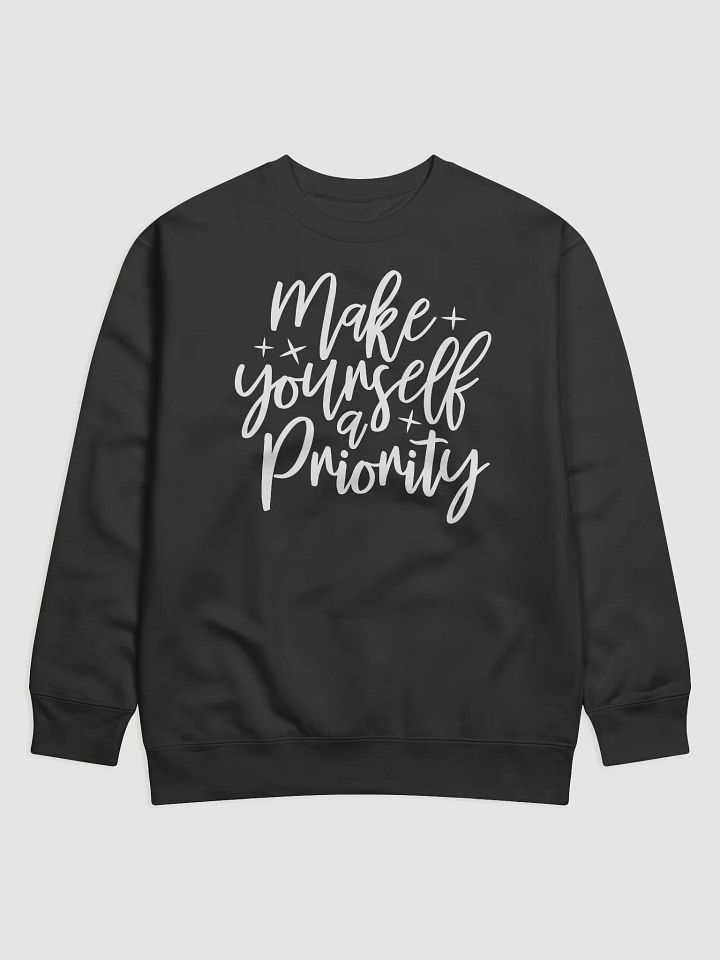 Make Yourself A Priority Hoodie product image (1)