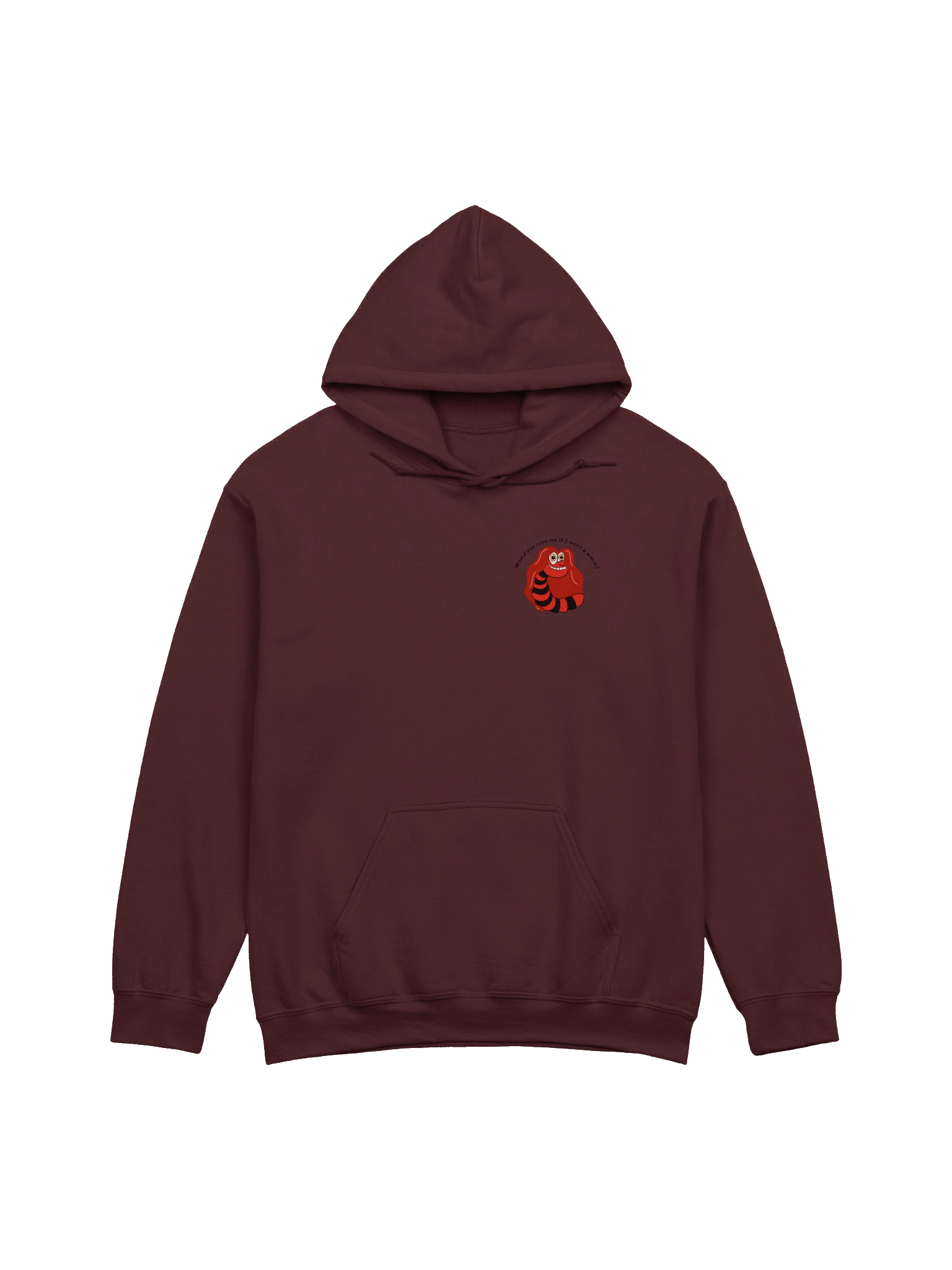 Subtle "Would you Love me if I was a Worm?" Hoodie product image (6)