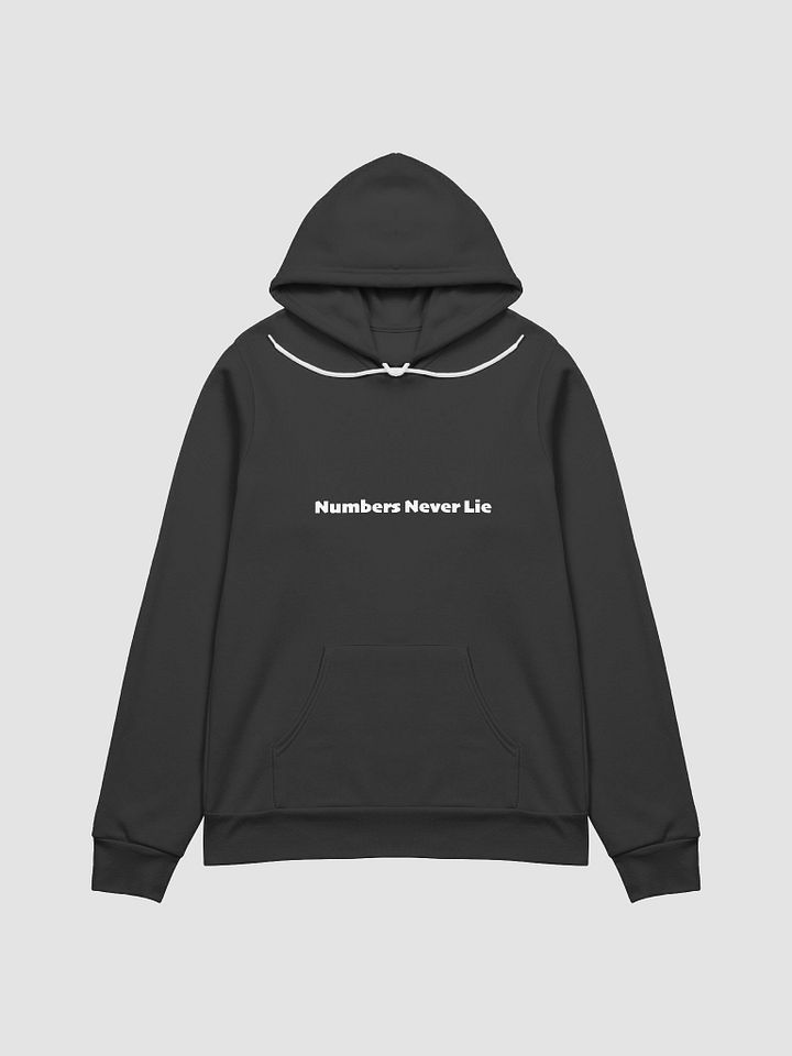 "Numbers Never Lie" Hoodie product image (1)