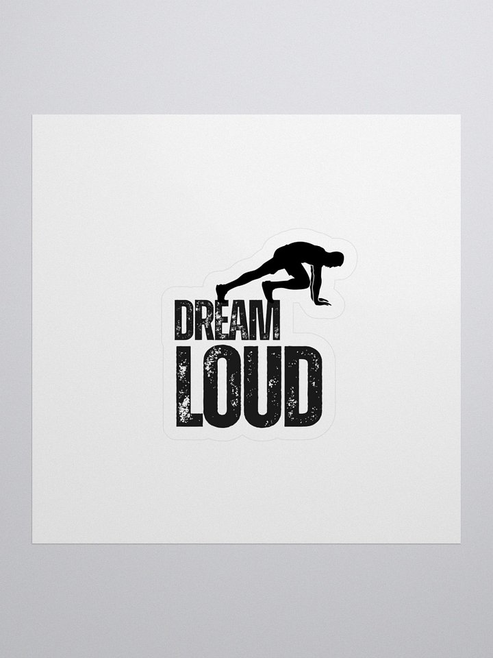 Dream Loud - Man Fitness - Sticker product image (1)