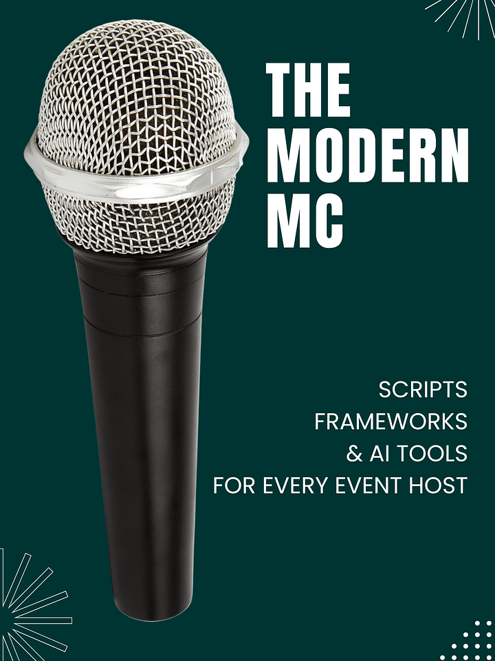 The Modern MC: Scripts, Frameworks, & AI Tools for every Event Host product image (1)